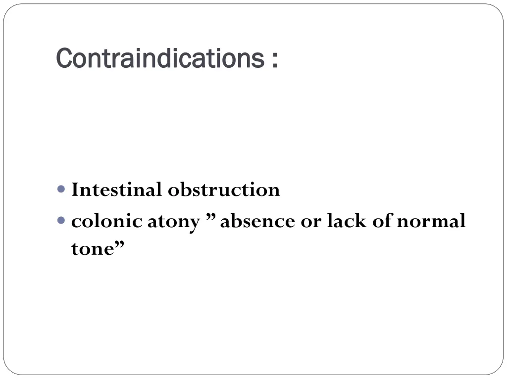 contraindications contraindications