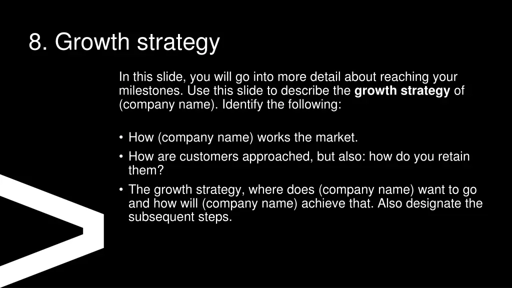 8 growth strategy