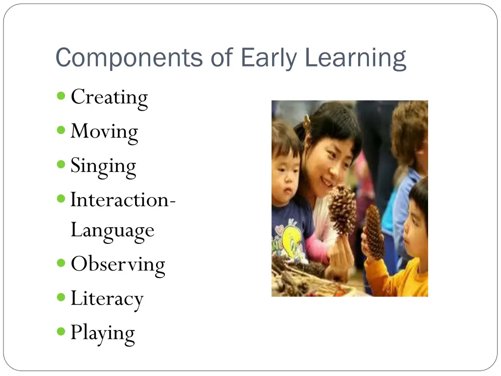 components of early learning creating moving