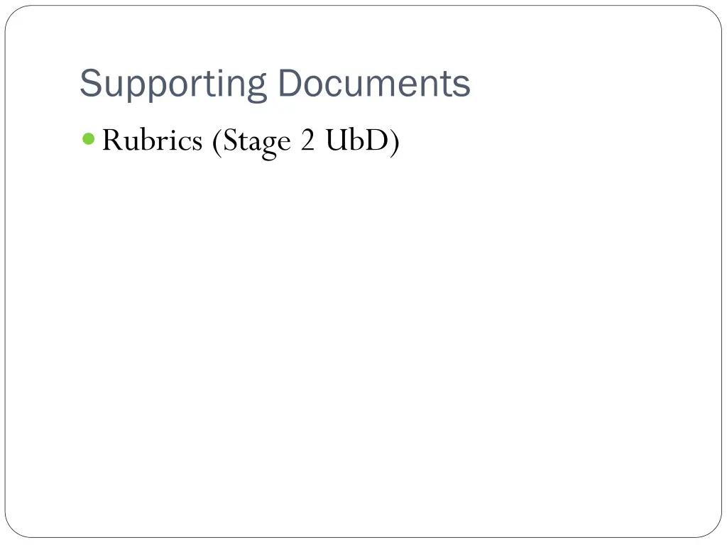 supporting documents rubrics stage 2 ubd