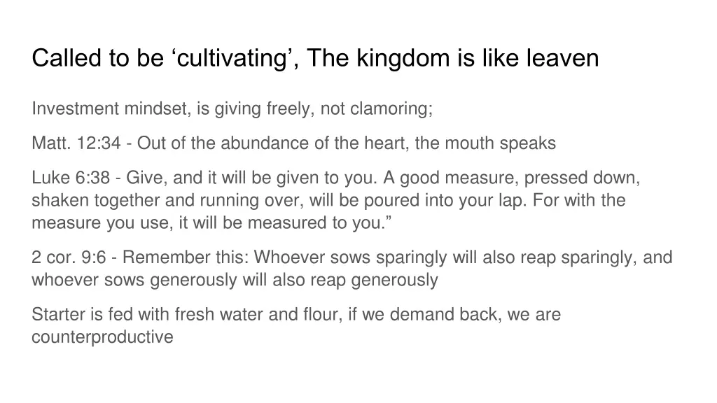 called to be cultivating the kingdom is like 1