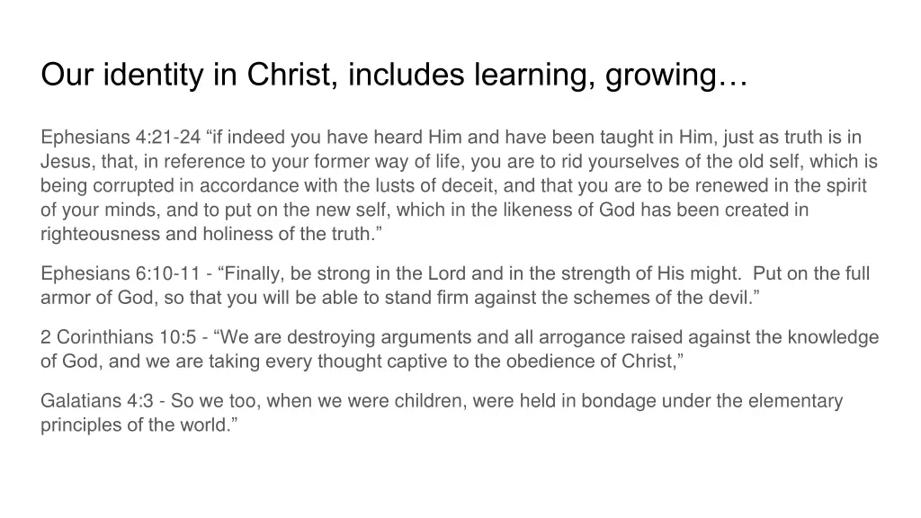 our identity in christ includes learning growing