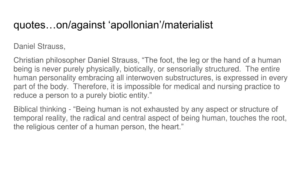 quotes on against apollonian materialist