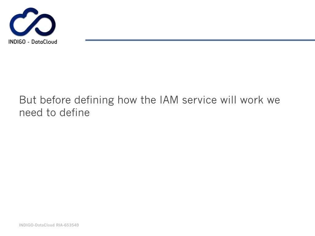 but before defining how the iam service will work