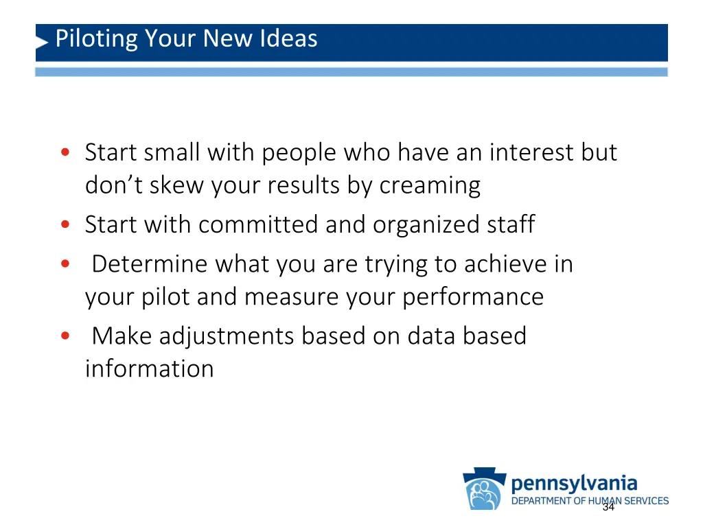 piloting your new ideas