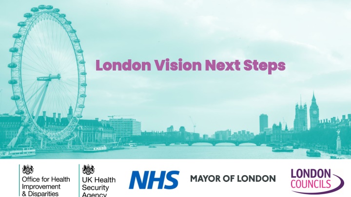 london vision next steps london vision next steps