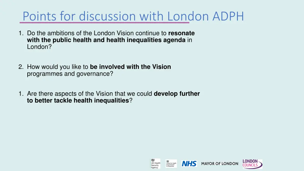 points for discussion with london adph