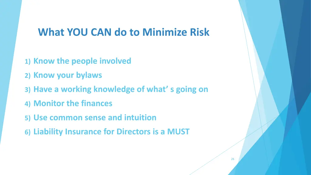 what you can do to minimize risk