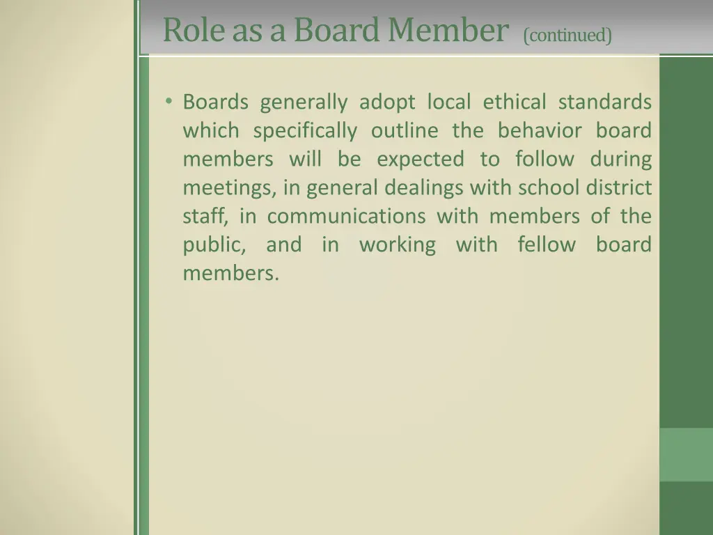 role as a board member continued