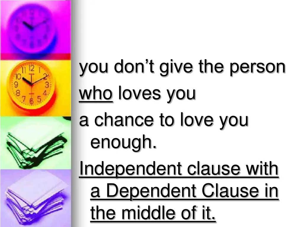 you don t give the person who loves you a chance