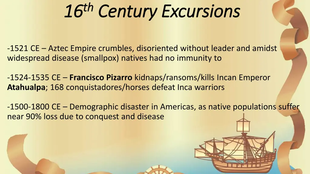 16 16 th th century excursions century excursions 3