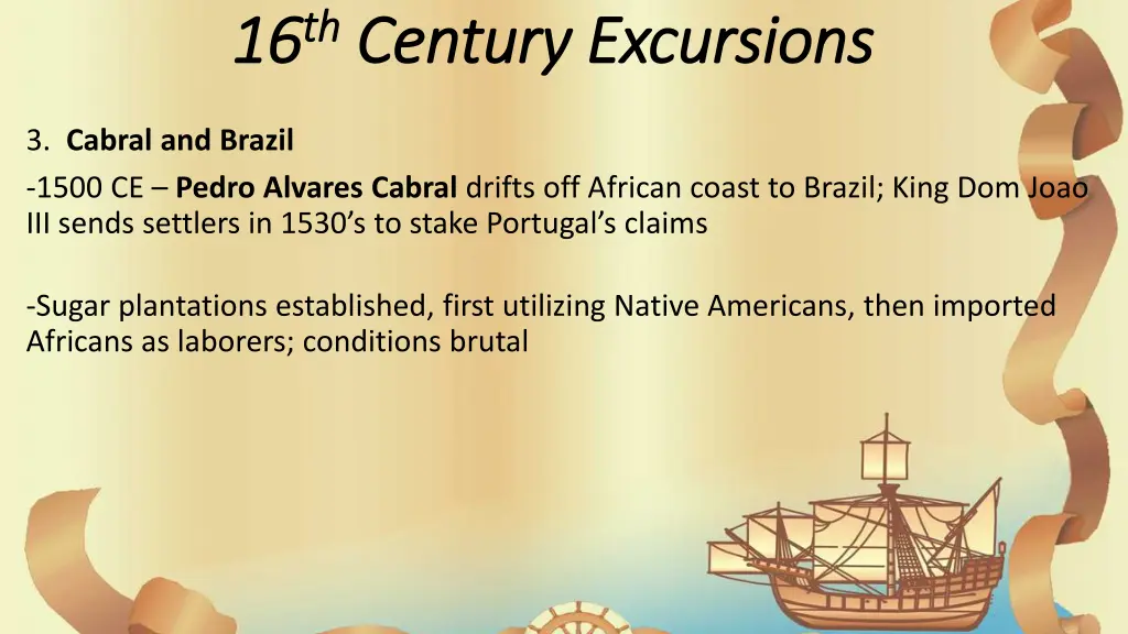 16 16 th th century excursions century excursions 4