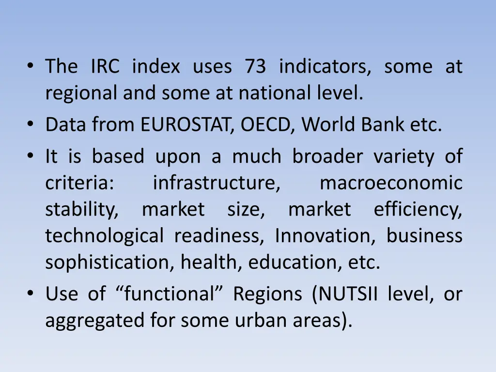 the irc index uses 73 indicators some at regional