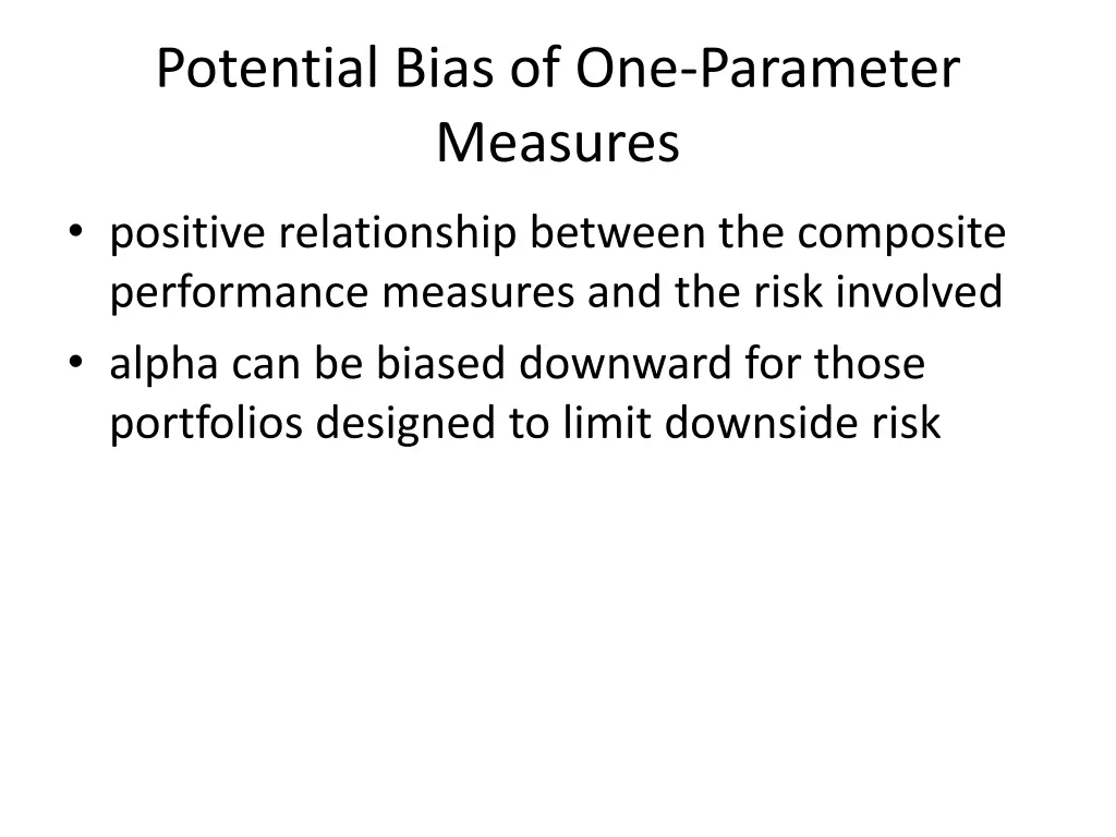 potential bias of one parameter measures