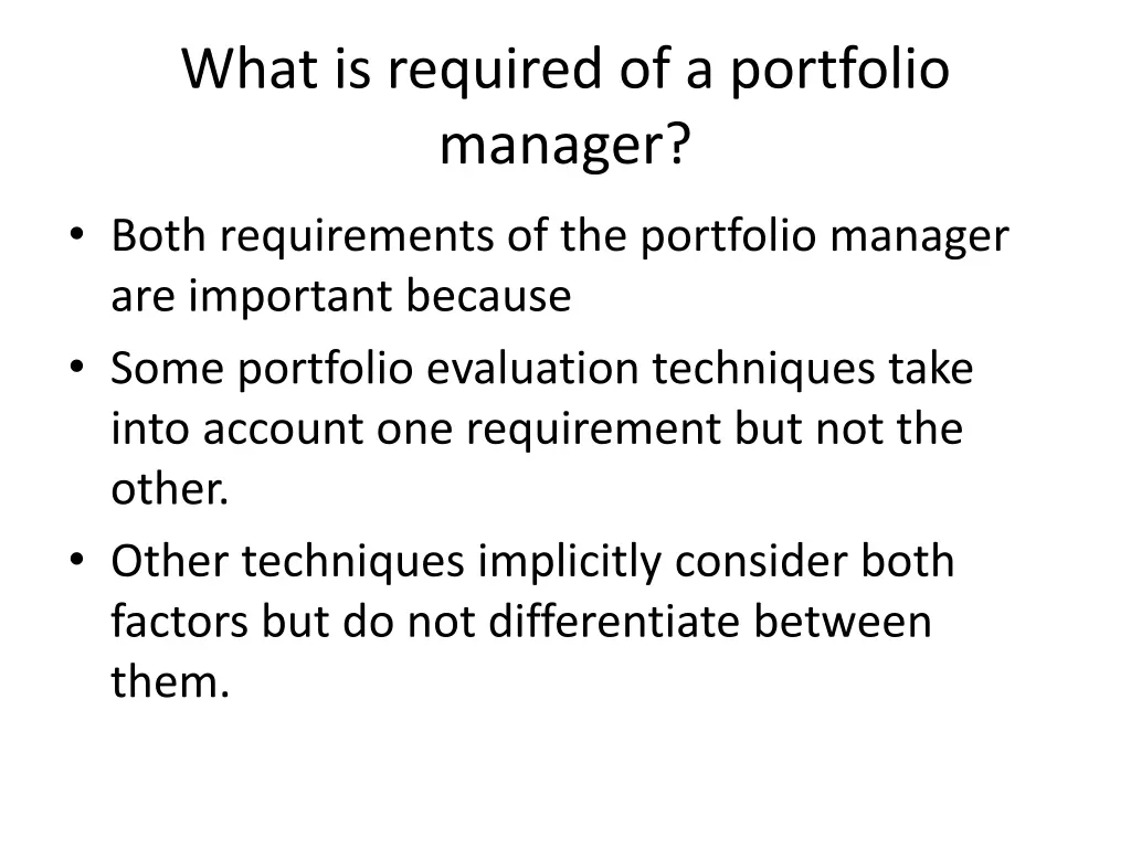 what is required of a portfolio manager 2