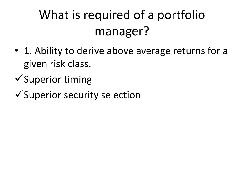 what is required of a portfolio manager