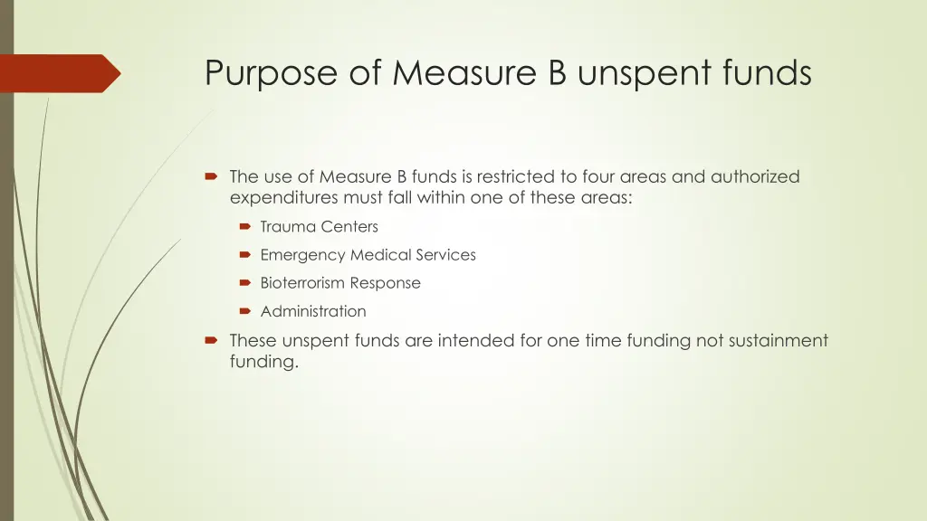 purpose of measure b unspent funds