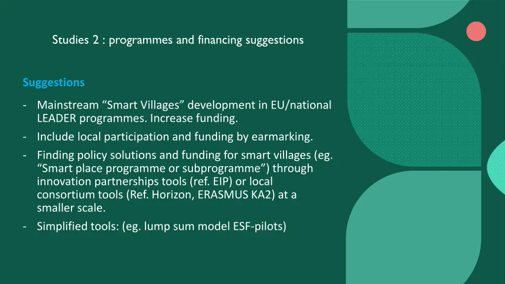 studies 2 programmes and financing suggestions