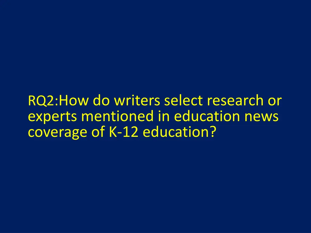 rq2 how do writers select research or experts