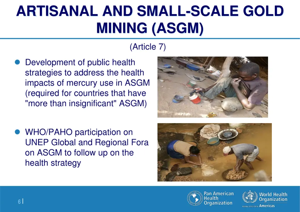 artisanal and small scale gold mining asgm