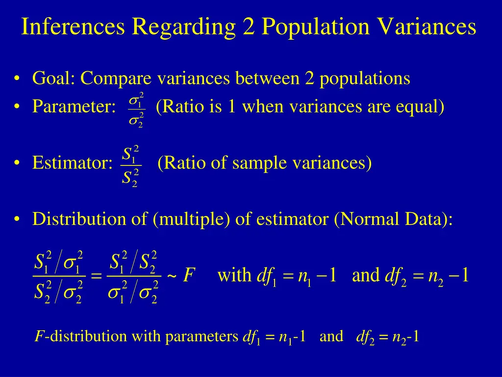 inferences regarding 2 population variances