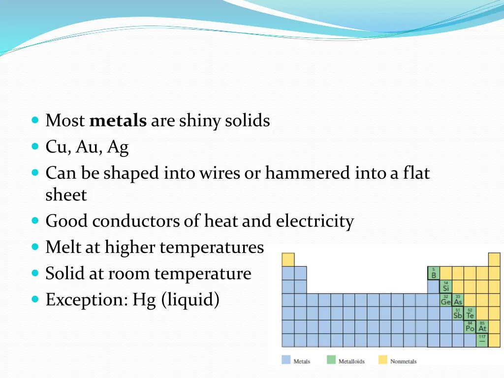 most metals are shiny solids