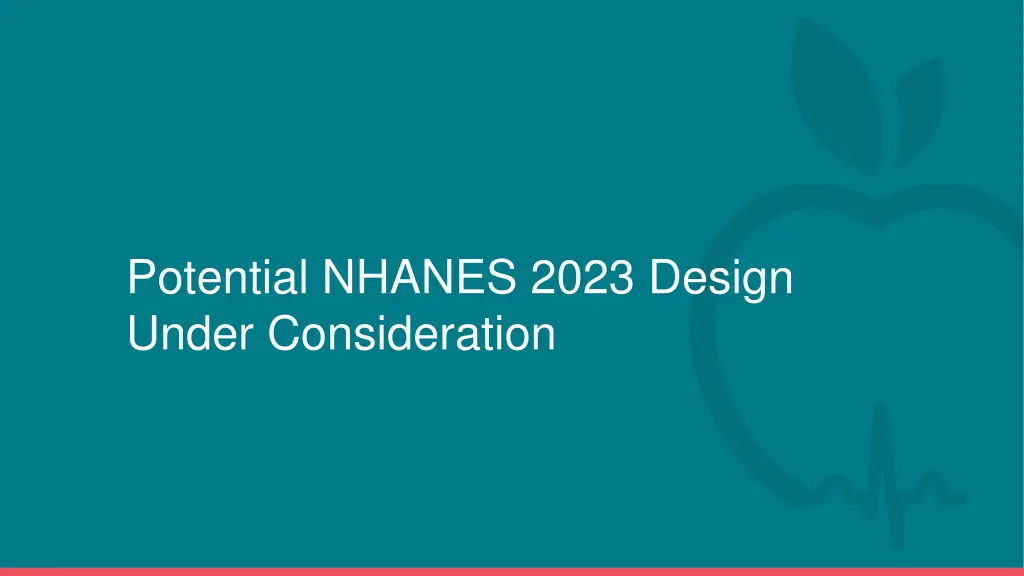 potential nhanes 2023 design under consideration