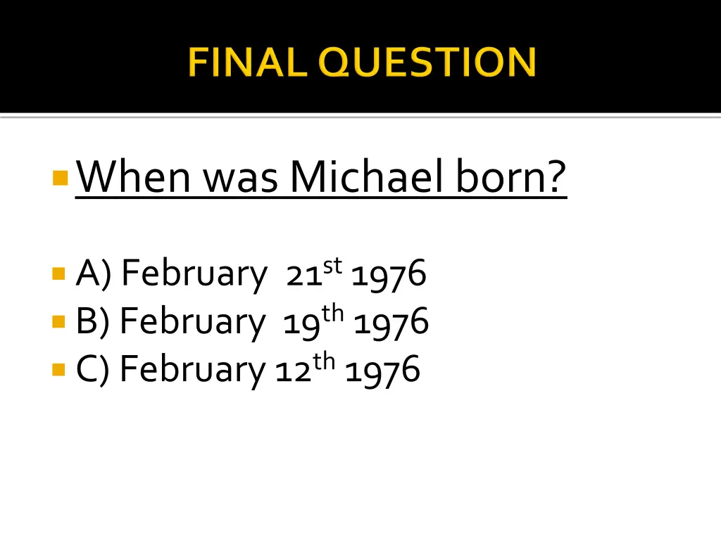 when was michael born