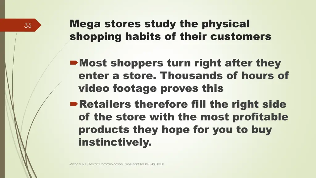 mega stores study the physical shopping habits