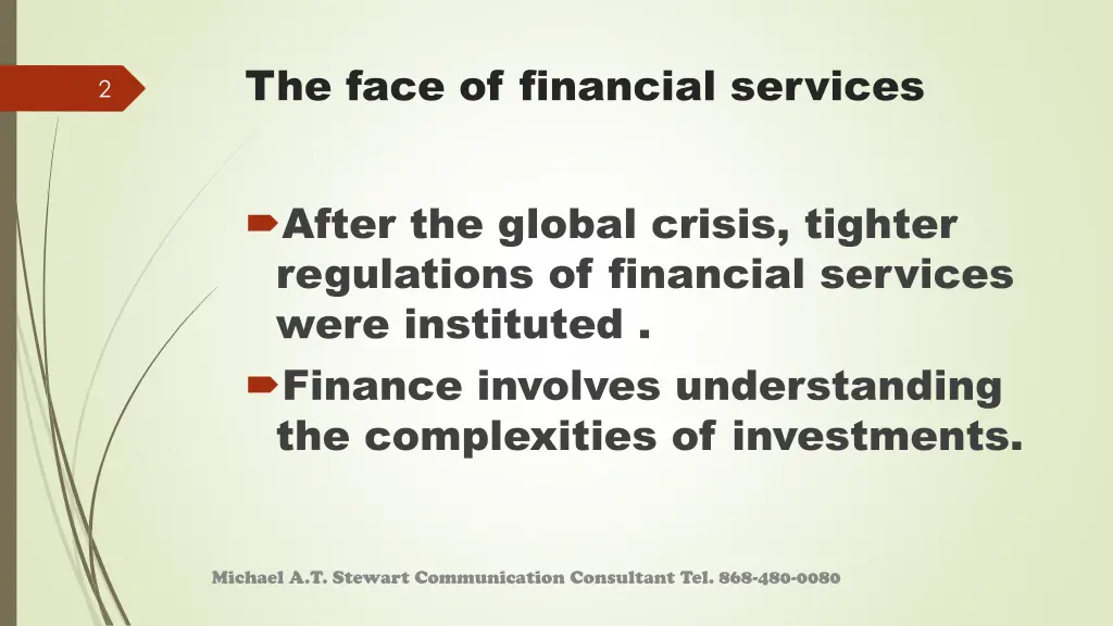 the face of financial services