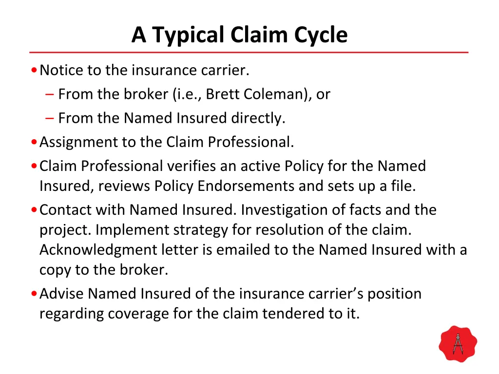 a typical claim cycle