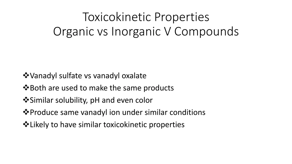 toxicokinetic properties organic vs inorganic