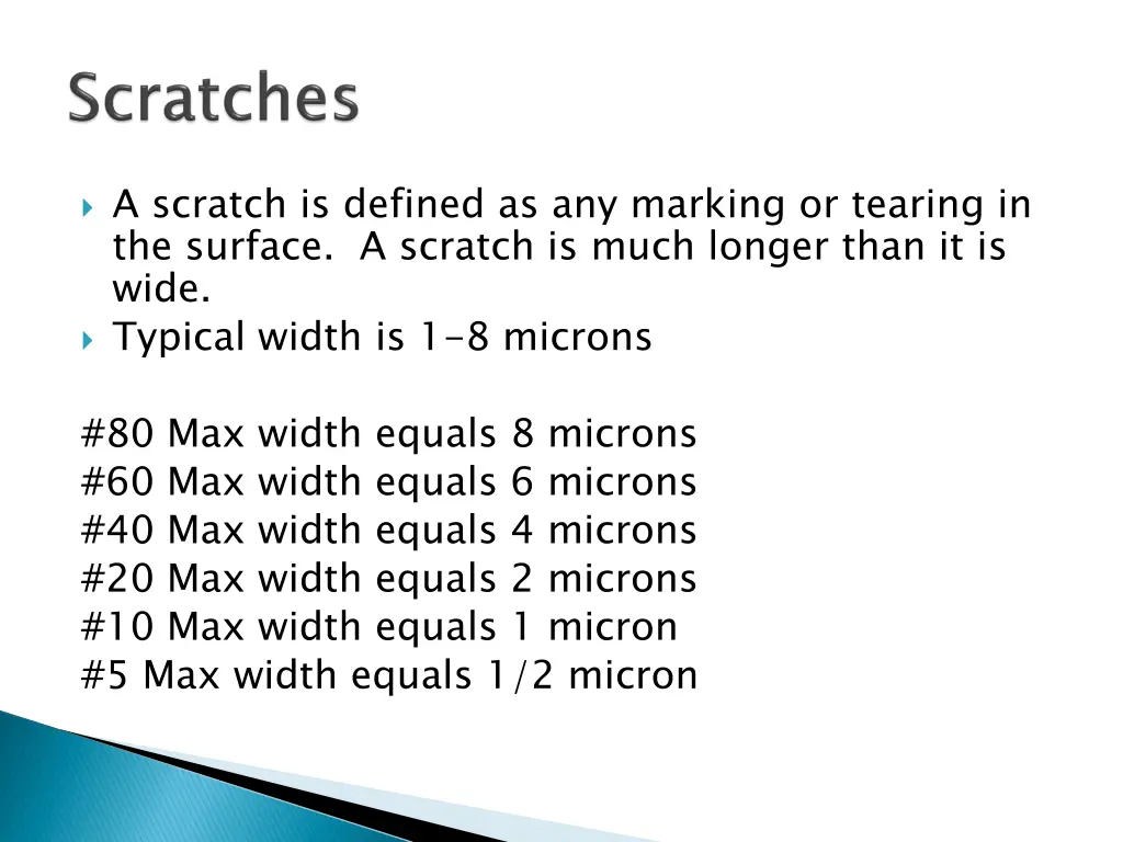 a scratch is defined as any marking or tearing