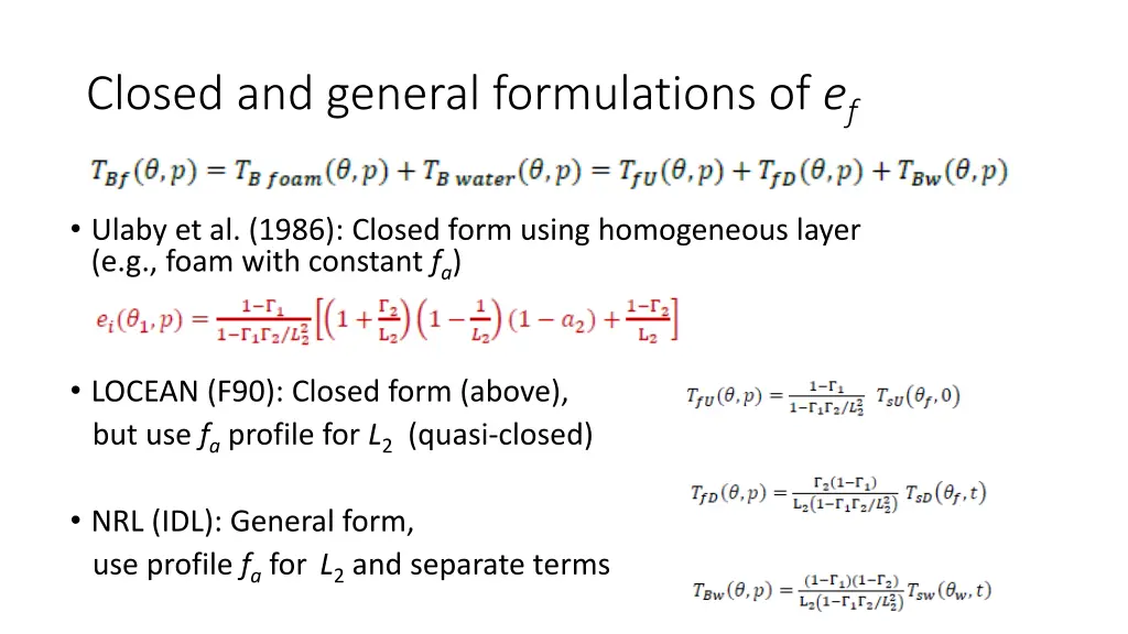 closed and general formulations of e f