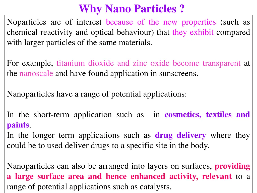 why nano particles