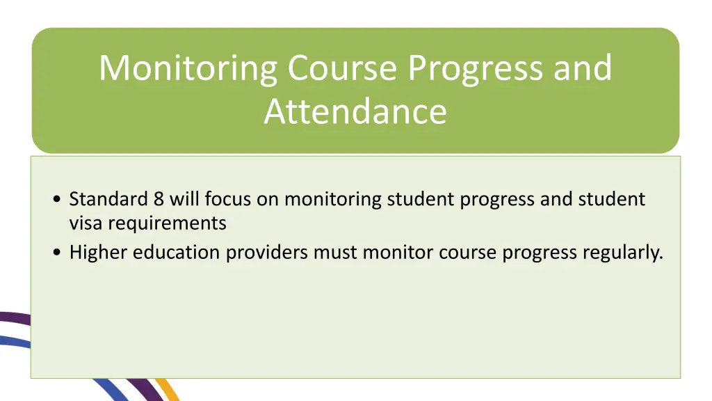 monitoring course progress and attendance