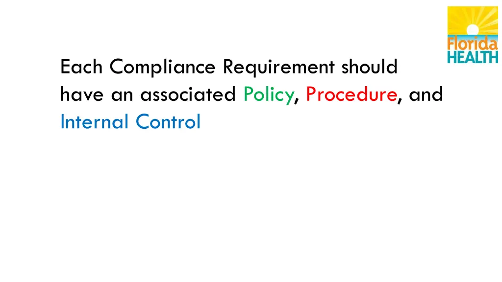 each compliance requirement should have