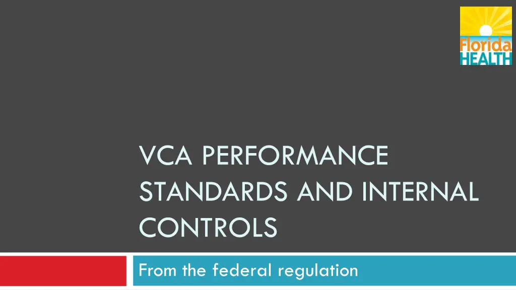 vca performance standards and internal controls