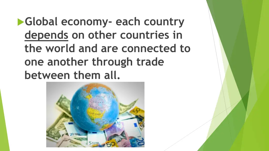 global economy each country depends on other