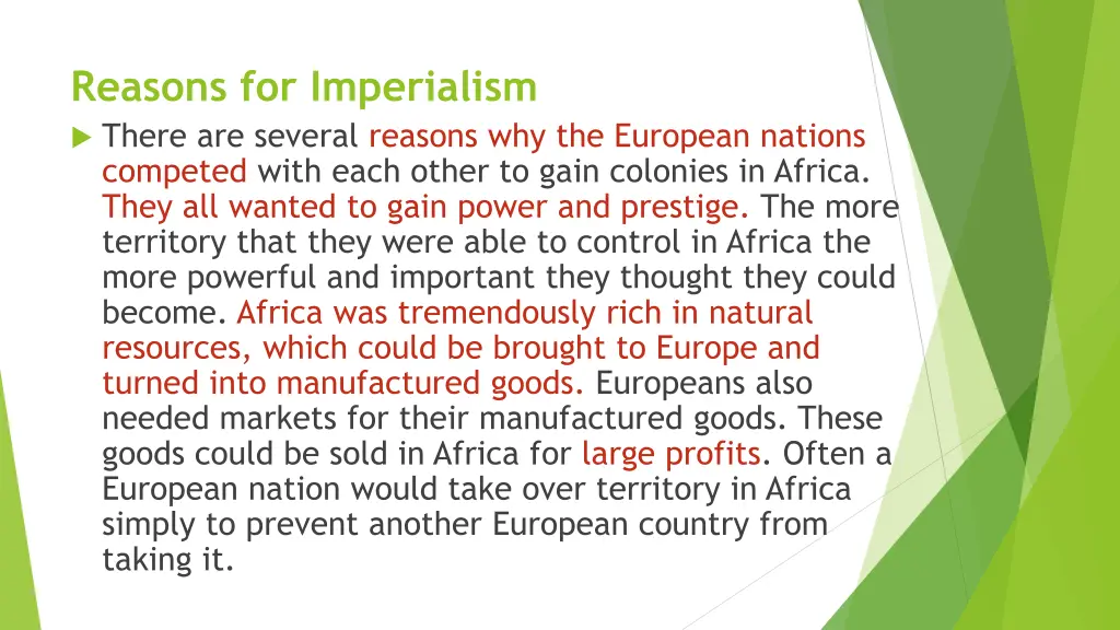 reasons for imperialism there are several reasons