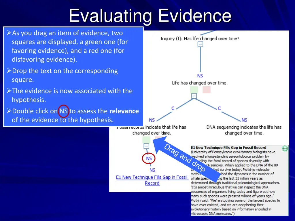 evaluating evidence as you drag an item