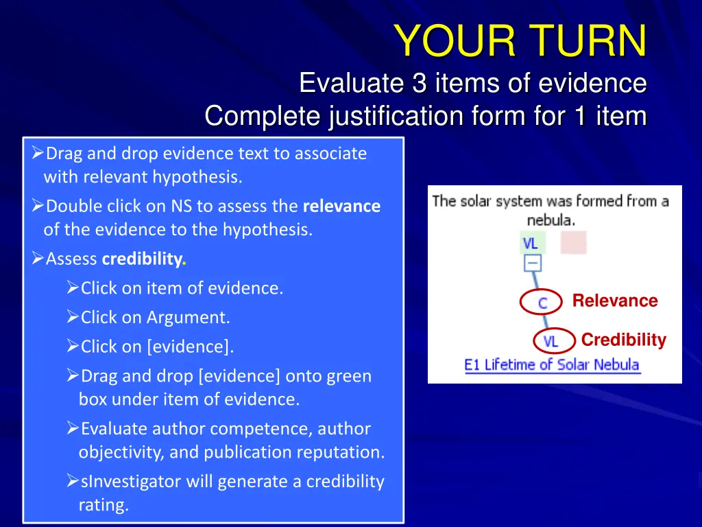 your turn evaluate 3 items of evidence complete