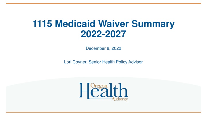 1115 medicaid waiver summary 2022 2027