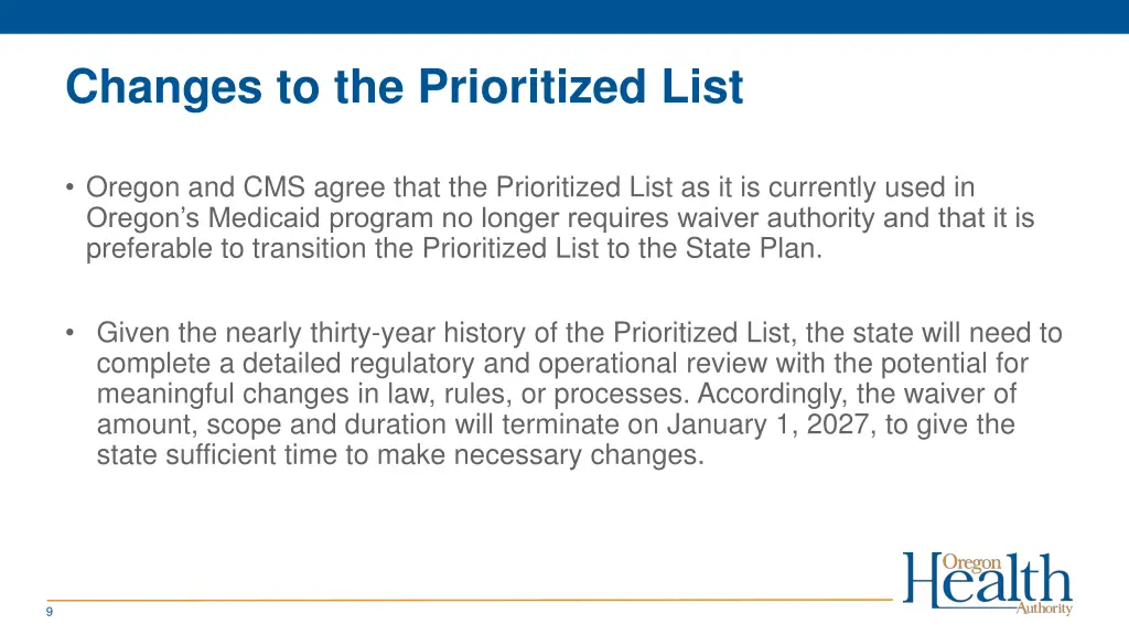 changes to the prioritized list