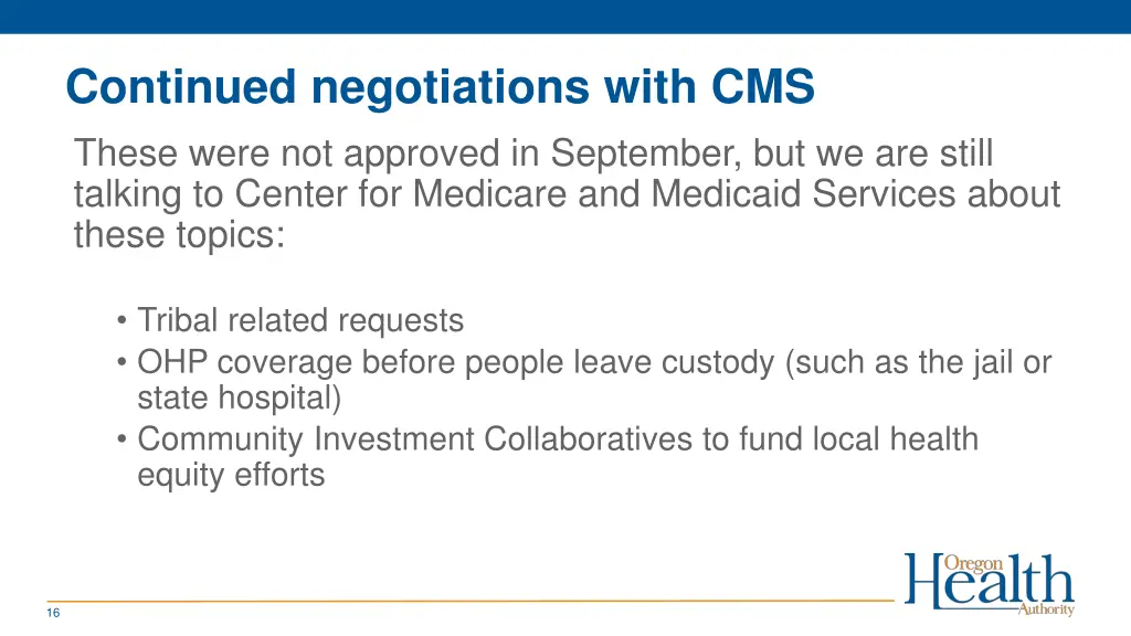 continued negotiations with cms these were