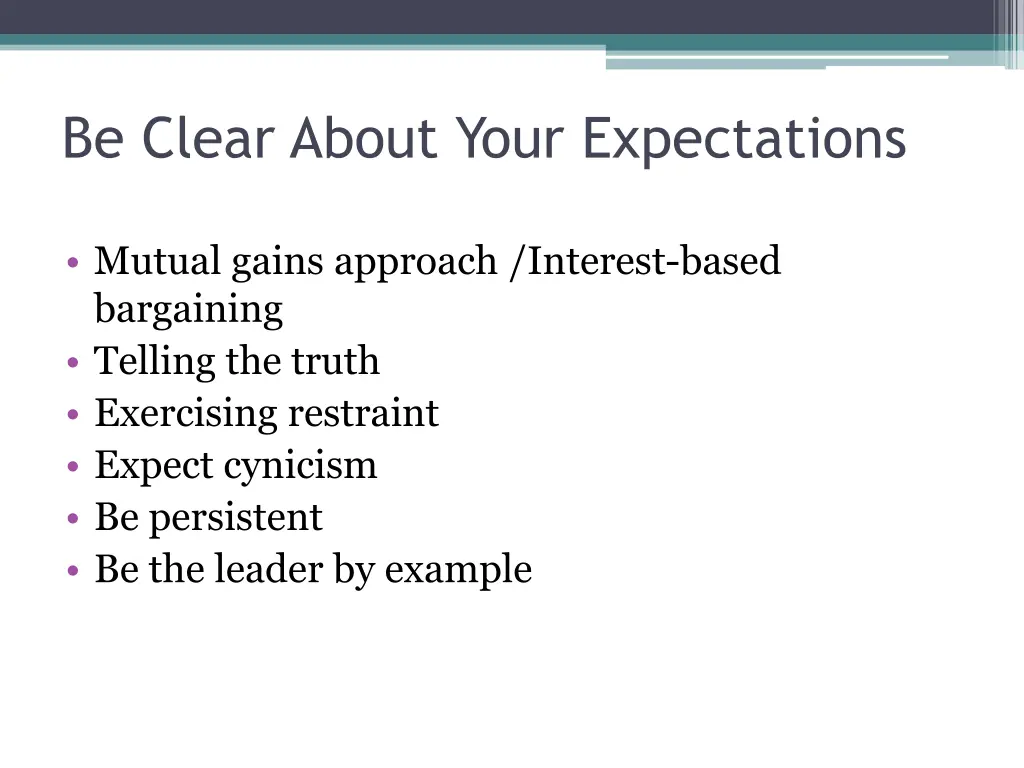 be clear about your expectations