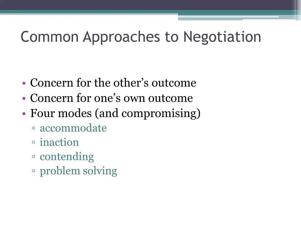 common approaches to negotiation