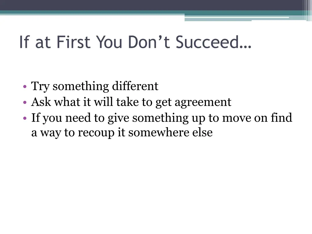 if at first you don t succeed