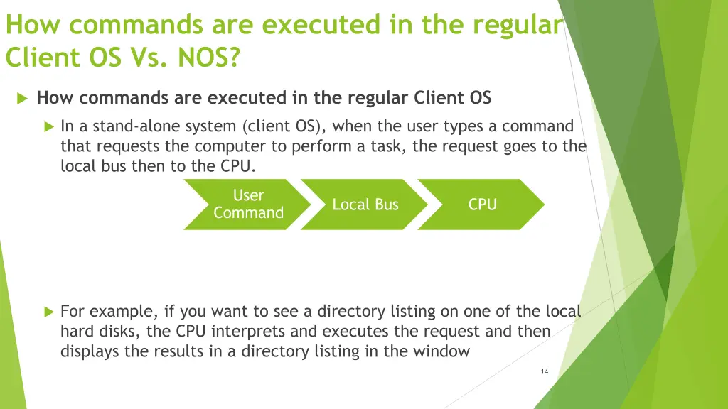 how commands are executed in the regular client