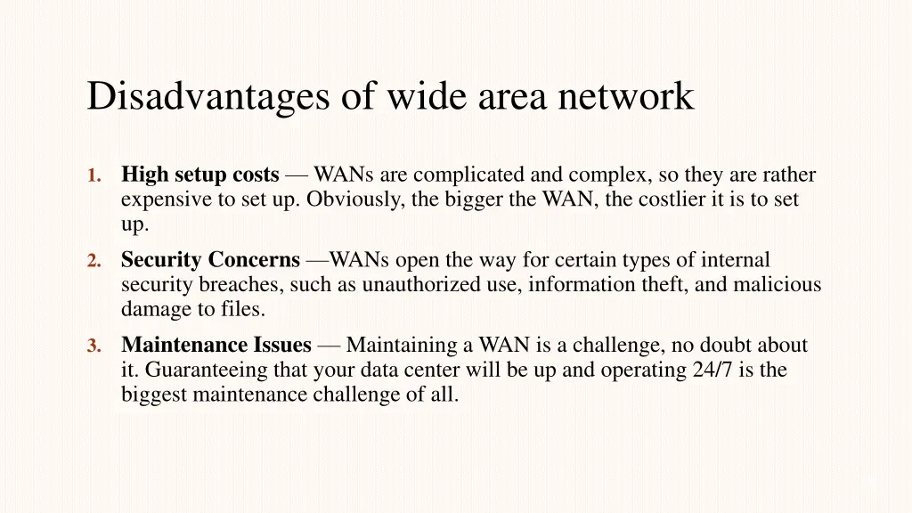 disadvantages of wide area network